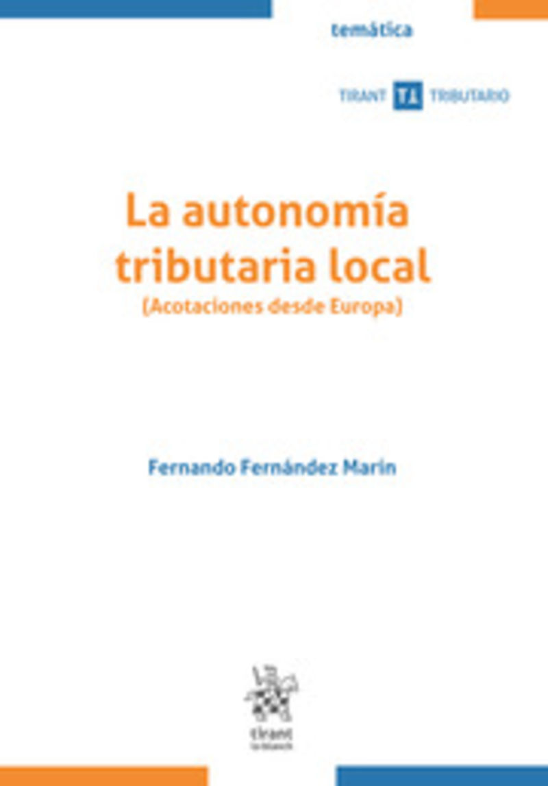 la autonomia tributaria local (acotaciones desde europa) - Fernando Fernandez Marin