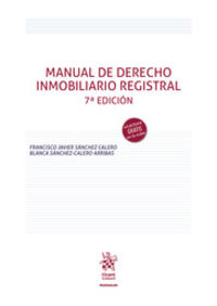 (7 ED) MANUAL DE DERECHO INMOBILIARIO REGISTRAL