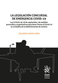 LA LEGISLACION CONCURSAL DE EMERGENCIA COVID-19