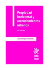 (13 ed) propiedad horizontal y arrendamientos urbanos - Mario E. Clemente Meoro / Jesus Estruch Estruch / Adela Serra Rodriguez