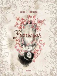 promesas - Matz Mainka / Ana Juan (il. )