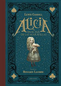 alicia en el pais de las maravillas - Lewis Carroll / Benjamin Lacombe (il. )