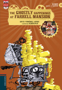 ghostly happenings at farrell mansion, the