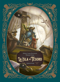 clasicos ilustrados - la isla del tesoro - Robert Louis Stevenson / Etienne Friess (il. )