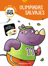 olimpiadas salvajes - don yata - cuaderno 3 - Manuel Gonzalez Castaño / Claudia Ranucci (il. ) / Alejandro Villen (il. ) / Susana Hoslet (il. )