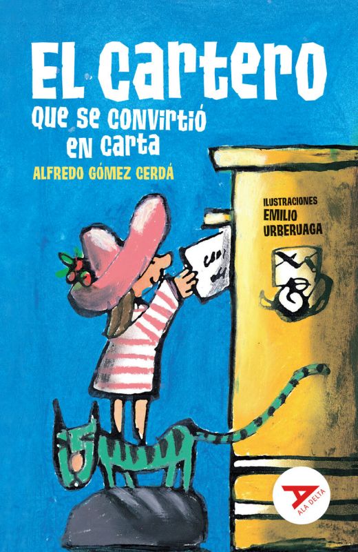 el cartero que se convirtio en carta - Alfredo Gomez Cerda