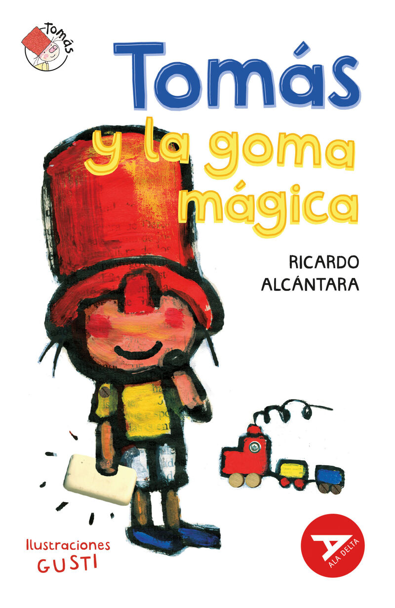 tomas y la goma magica - Ricardo Alcantara