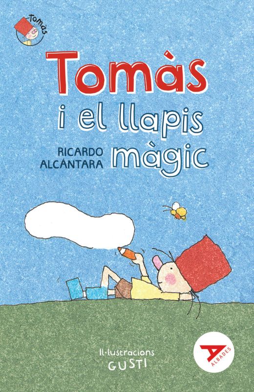 tomas i el llapis magic (val) - Ricardo Alcantara / Gusti (i. )