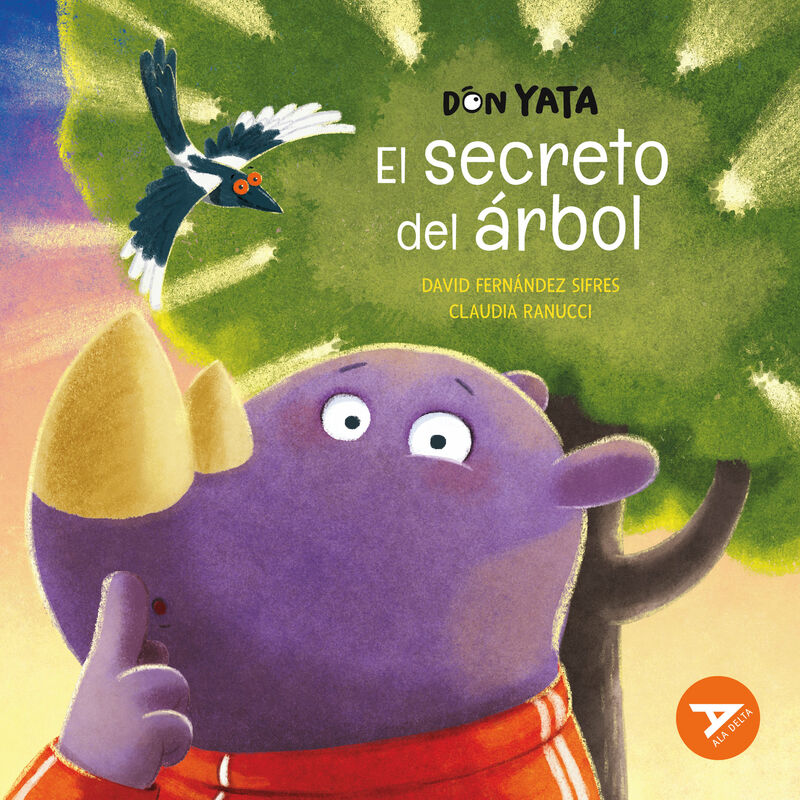 don yata. el secreto del arbol - David Fernandez Sifres / Claudia Ranucci (il. )