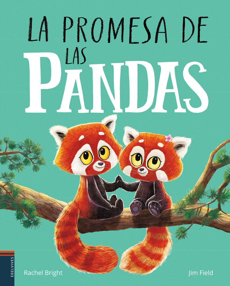 la promesa de las pandas - Rachel Bright / Jim Field (il. )