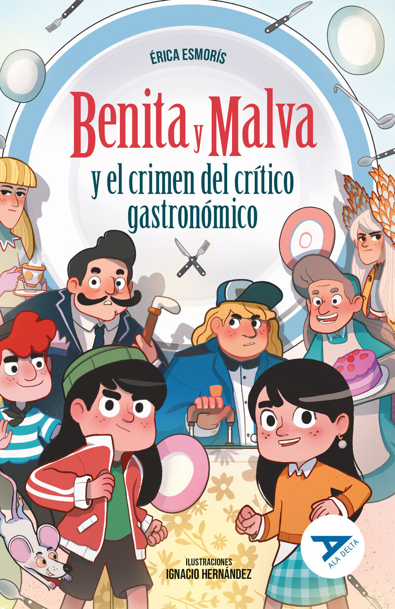benita y malva y el crimen del critico gastronomico - Erica Esmoris / Ignacio Hernandez (il. )