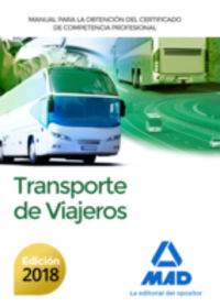 manual para la obtencion del certificado de competencia profesional de transporte de viajeros - Rafael Guillen Velasco / Carlos Garcia Carrero