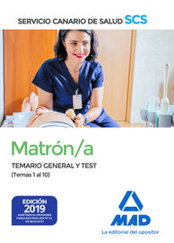 temario general y test - matron / a del servicio canario de la salud. temario general y test (temas 1 al 10) - Aa. Vv.