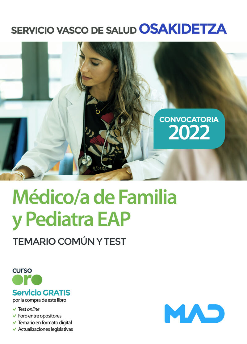 MEDICO / A DE FAMILIA Y PEDIATRA EAP DE OSAKIDETZA-SERVICIO VASCO DE SALUD. TEMARIO COMUN Y TEST