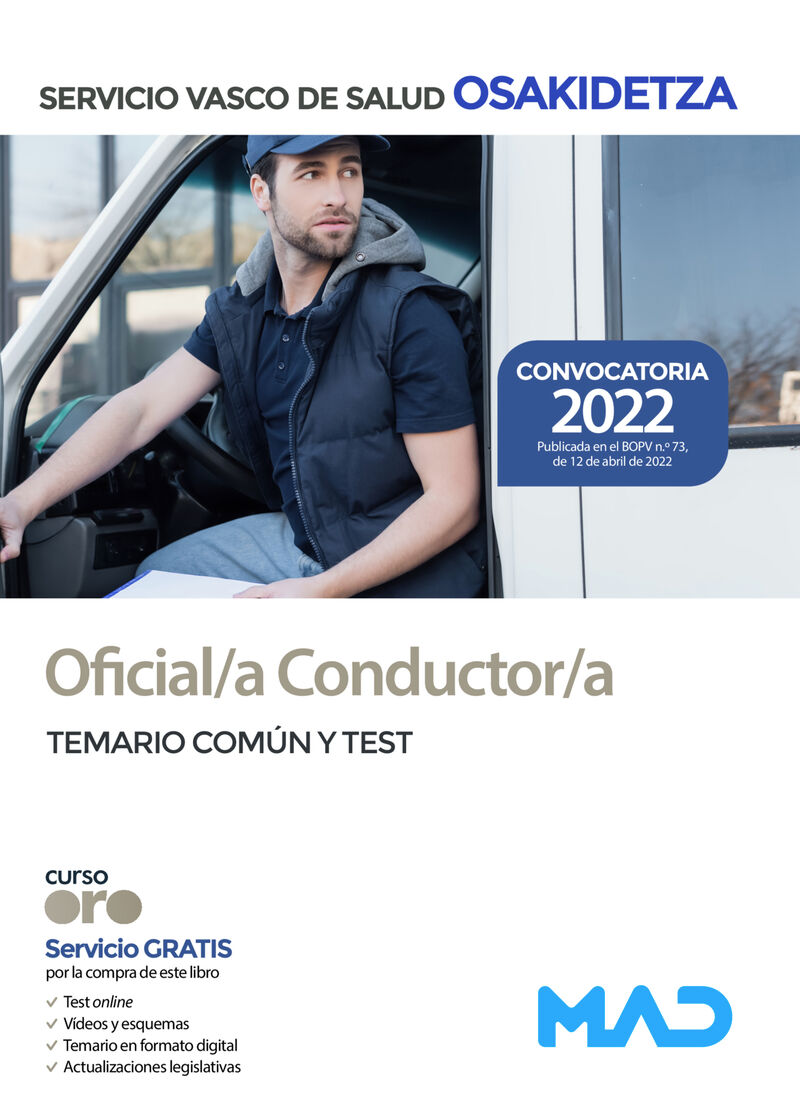 TEMARIO COMUN Y TEST - OFICIAL CONDUCTOR / A DE OSAKIDETZA - SERVICIO VASCO