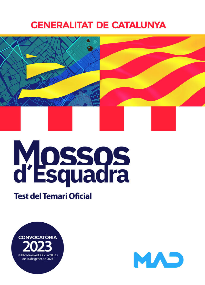 test del temari oficial - mossos d'esquadra - August Lorente I Tibau / Eduardo Lujan Lopez