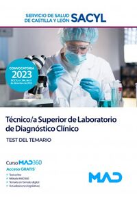 TECNICO / A SUPERIOR DE LABORATORIO DE DIAGNOSTICO CLINICO DEL SERVICIO DE SALUD DE CASTILLA Y LEON (S