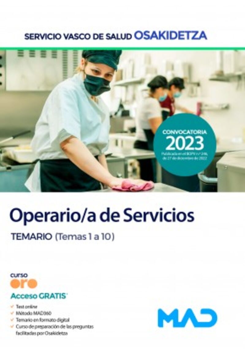OPERARIO / A DE SERVICIOS DE OSAKIDETZA-SERVICIO VASCO DE SALUD. TEMARIO (TEMAS 1-10)