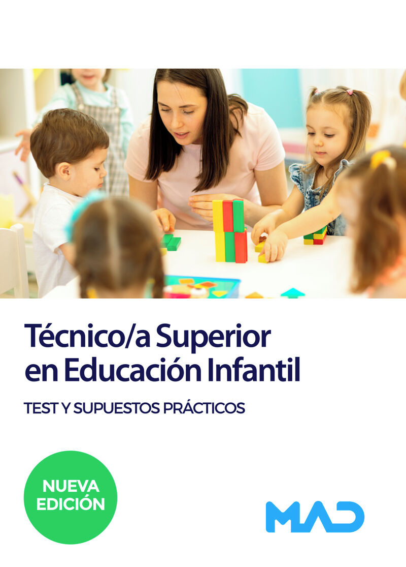 TEST Y SUPUESTOS PRACTICOS - TECNICO / A SUPERIOR EN EDUCACION INFANTIL