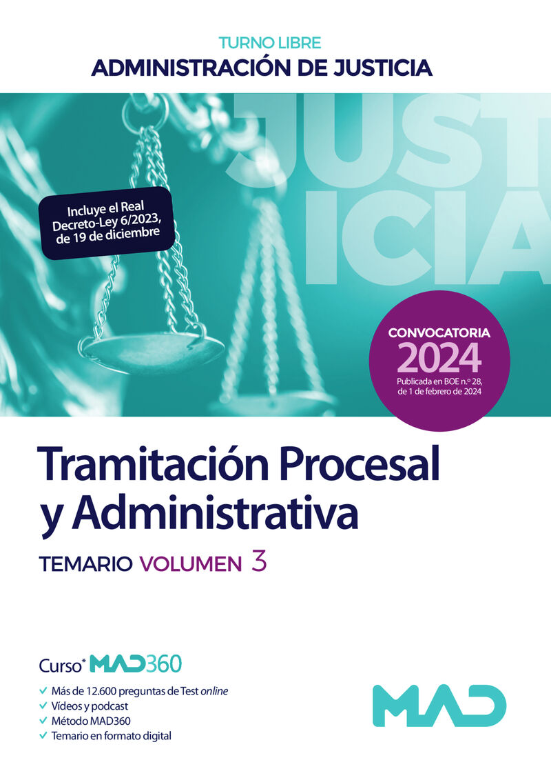 CUERPO DE TRAMITACION PROCESAL Y ADMINISTRATIVA (TURNO LIBRE) - TEMARIO VOLUMEN 3 - ADMINISTRACION DE JUSTICIA