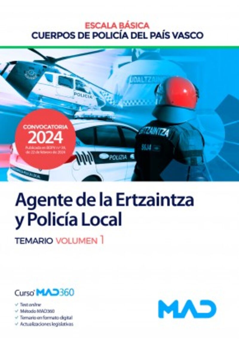 TEMARIO 2 - AGENTE DE ESCALA BASICA DE CUERPOS DE POLICIA DEL PAIS VASCO (ERTZAINTZA Y POLICIA LOCAL)