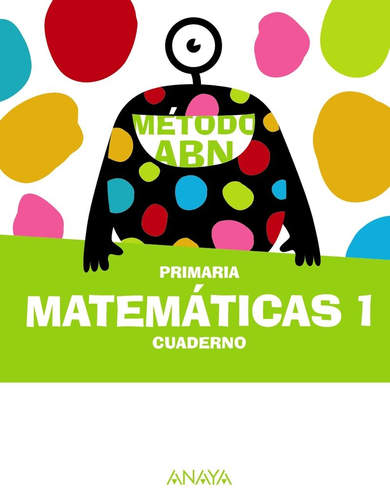 ep 1 - matematicas cuad - abn (and, ara, ast, can, cant, cyl, clm, cat, ceu, c. val, ext, gal, bal, lrio, mad, mel, mur, nav, pv) - Aa. Vv.