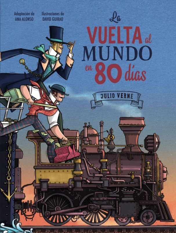 la vuelta al mundo 80 dias - edicion especial 150 aniversario - Jules Verne