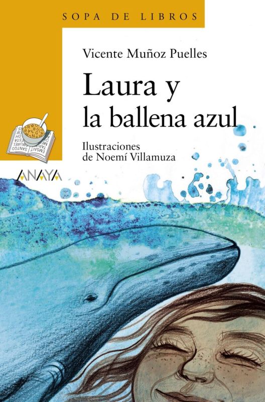 laura y la ballena azul - Vicente Muñoz Puelles / Noemi Villamuza (il. )