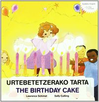urtebetetzerako tarta = birthday cake, the - Batzuk