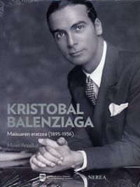 kristobal balenziaga - maisuaren eratzea (1895-1936)