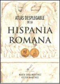 atlas desplegable de la hispania romana - Victor Martinez