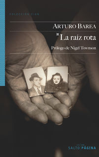 raiz rota, la (2ª ed) - Arturo Barea