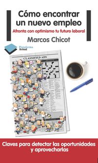 como encontrar un nuevo empleo - Marcos Chicot