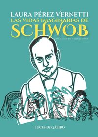 vidas imaginarias de schwob, las (premio salon internacional del comic barcelona 2018)