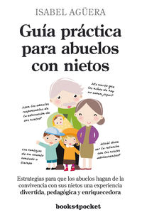 guia practica para abuelos con nietos - Isabel Aguera