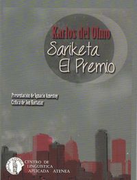 sariketa = el premio - Carlos Del Olmo