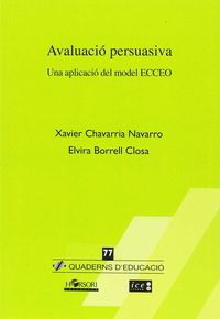 avaluacion persuasiva - una aplicacio del model ecceo - Xavier Chavarria Navarro / Elvira Borrell Closa