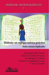 dislexia - un enfoque teorico-practico - Anna Lopez Sala (coord. )