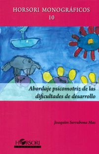 ABORDAJE PSICOMOTRIZ DE LAS DIFICULTADES DE DESARROLLO
