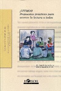 ¡leemos! - propuestas practicas para acercar la lectura - M. Dels Angels Selles / Merce Sendros