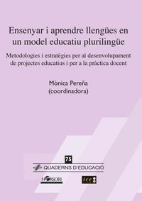 ensenyar i aprendre llengues en un model educatiu plurilingue - Monica Pereña (coord. )