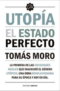 utopia - el estado perfecto - Tomas Moro