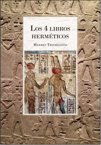 Los 4 libros hemeticos - Hermes Trimegisto