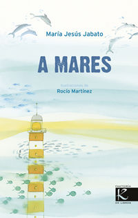 a mares - Maria Jesus Jabato / Rocio Martinez Perez