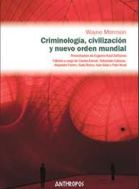 CRIMINOLOGIA, CIVILIZACION Y NUEVO ORDEN MUNDIAL