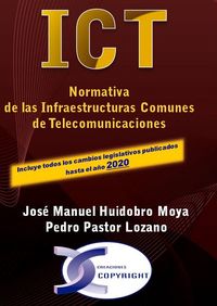 ICT - NORMATIVA DE LAS INFRAESTRUCTURAS COMUNES DE TELECOMUNICACIONES - EDICION 2020