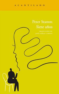 siete años - Peter Stamm