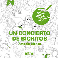 concierto de bichitos, un - un mural para pintar - Antonio Blanco