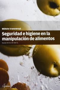gm / gs - seguridad e higiene en la manipulacion de alimentos - modulo transversal