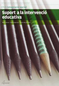 gs - suport a la intervencio educativa (cat) - M. Alonso / S. Rey / F. Bejerano